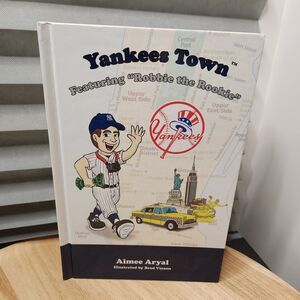 Yankees Town Hardcover Book Robbie the Rookie Kids Baseball Story